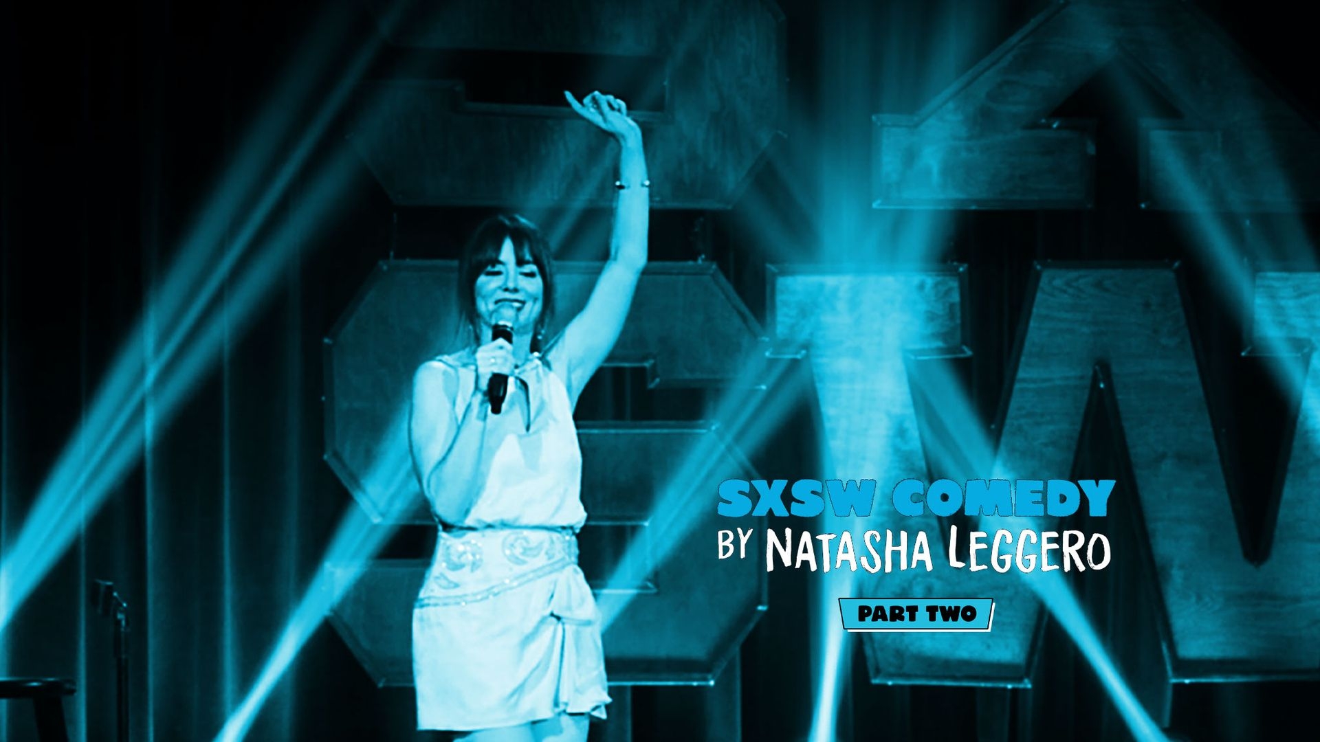 SXSW Comedy with Natasha Leggero Part 2