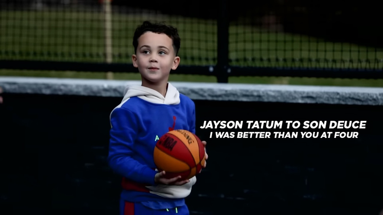 Jayson Tatum to Son Deuce: I Was Better Than You at Four