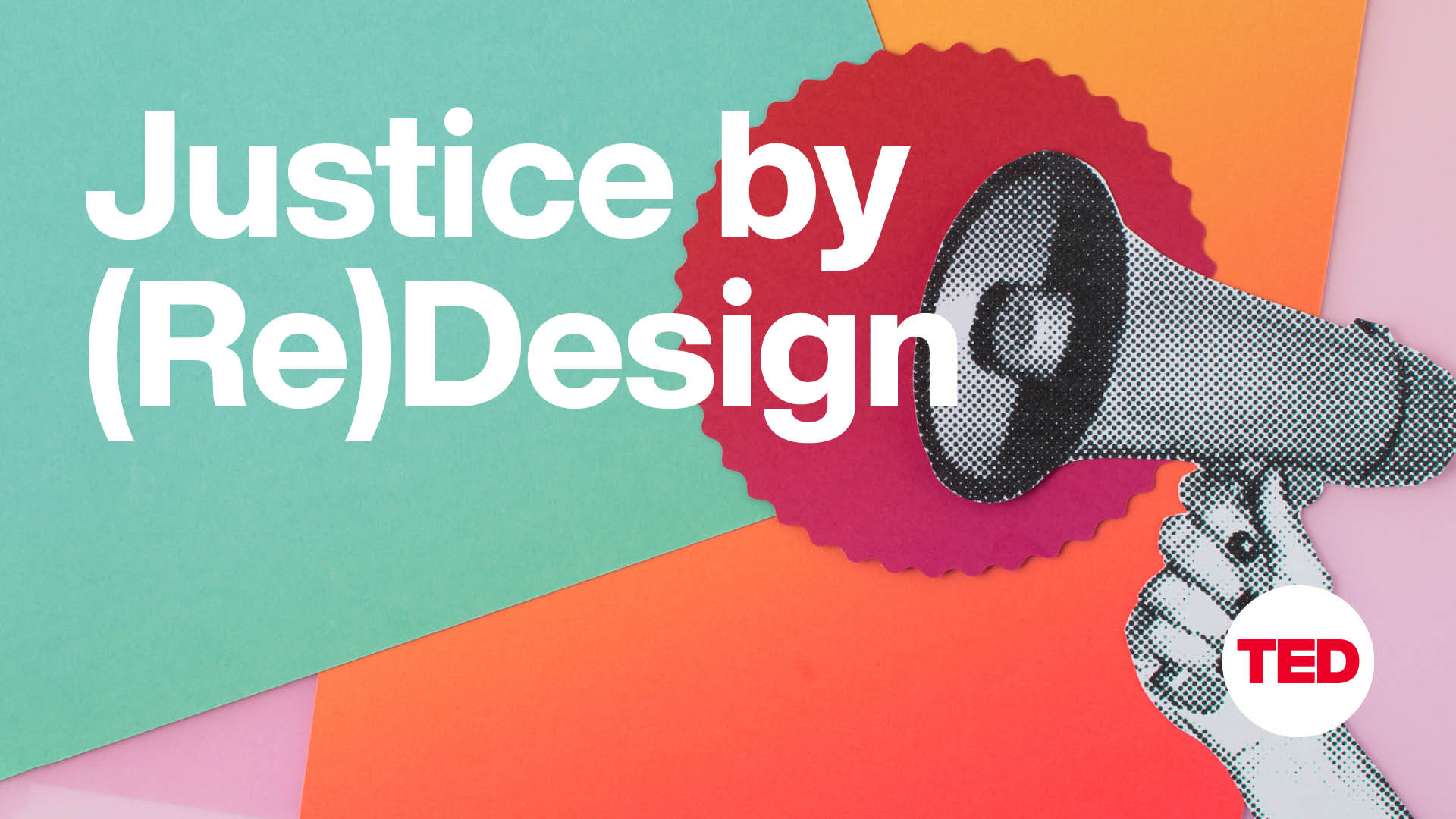 Justice By (Re)design EP05