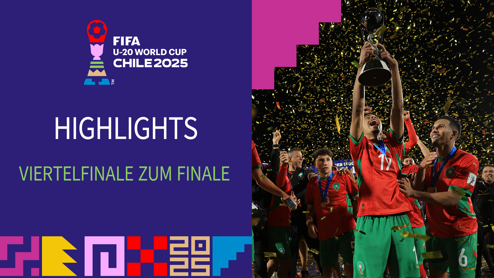 FIFA U-20-Weltmeisterschaft Chile 2025™: Highlights