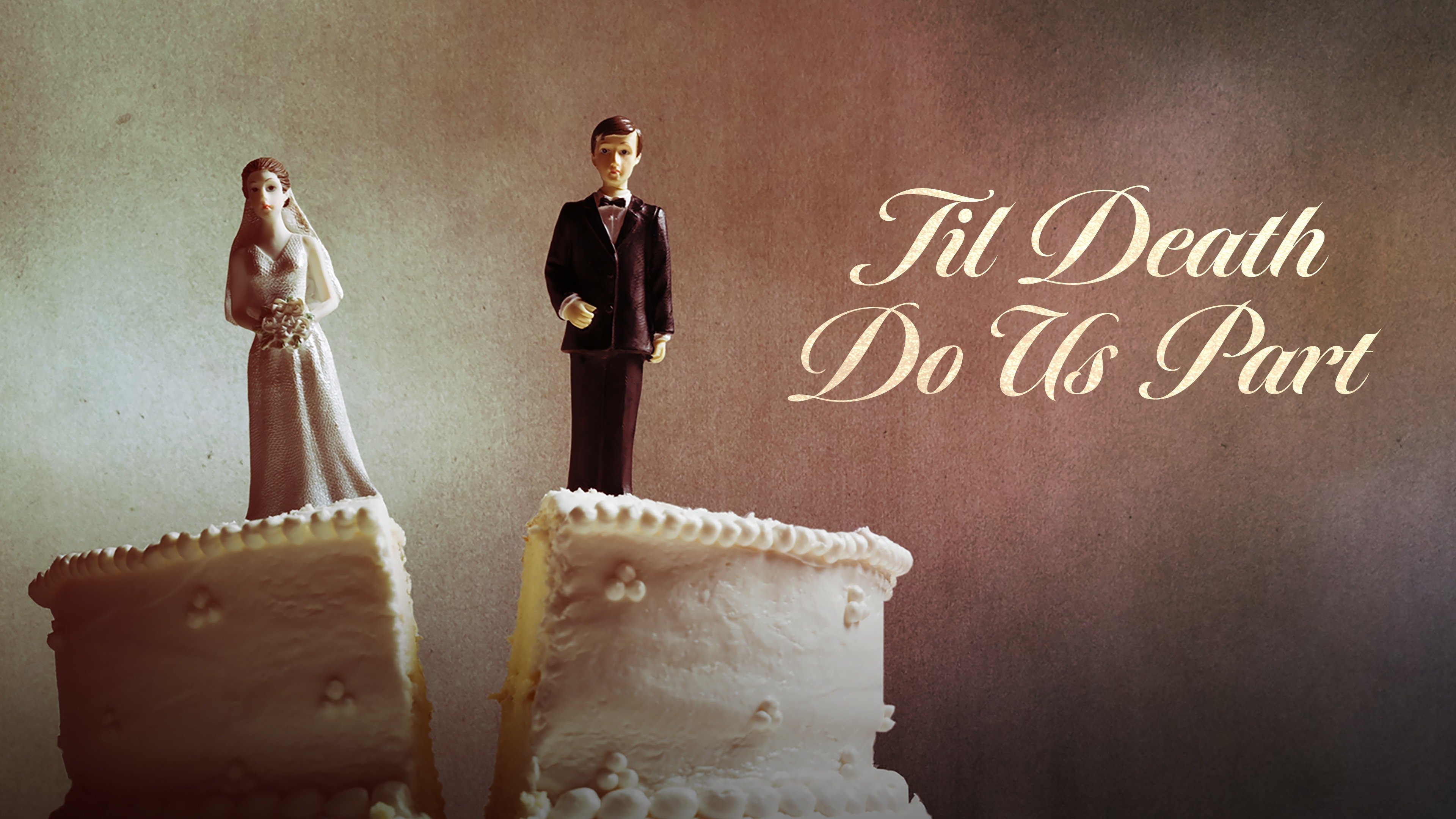 Til' Death Do Us Part