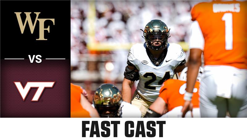 Wake Forest vs. Virginia Tech 2025 Week 6 Fast Cast