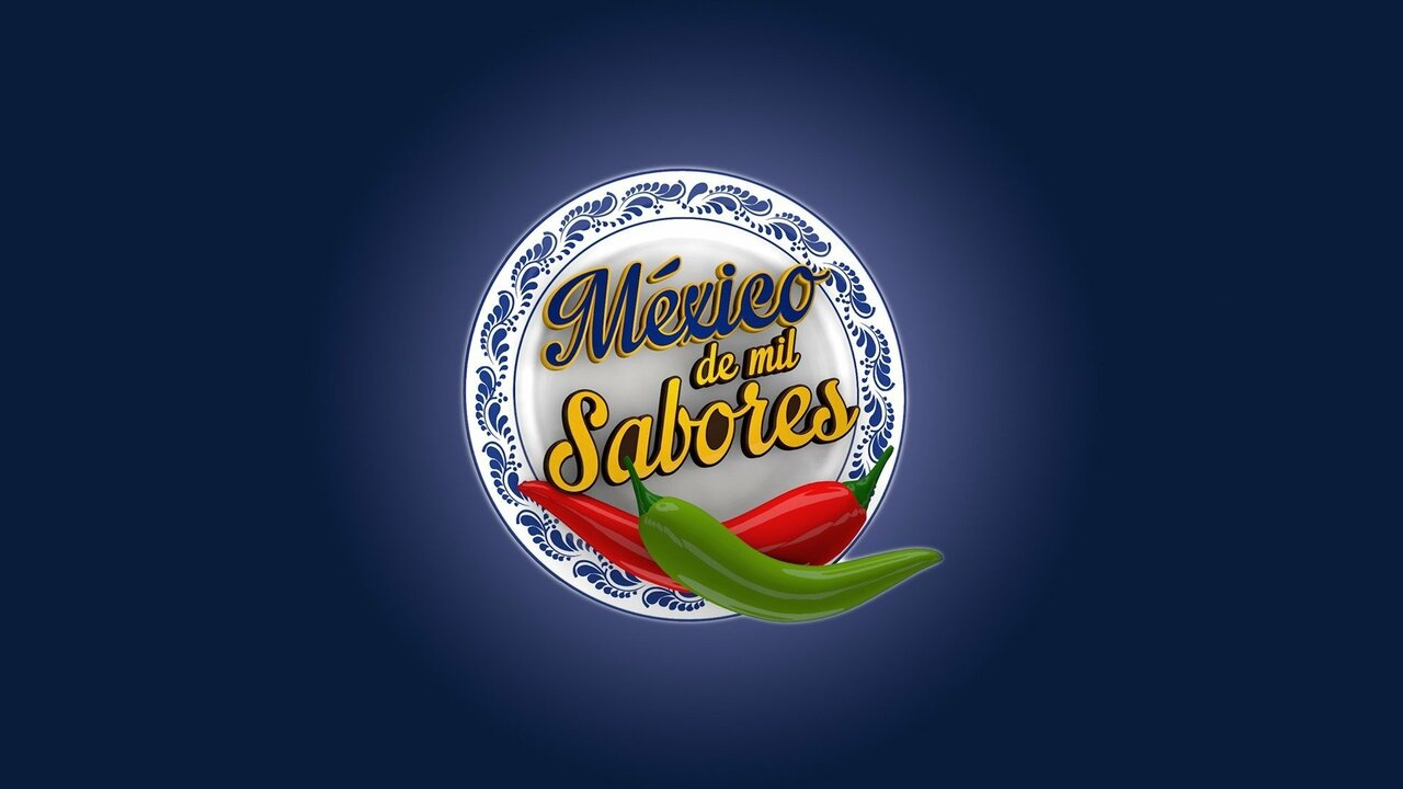 México de mil sabores