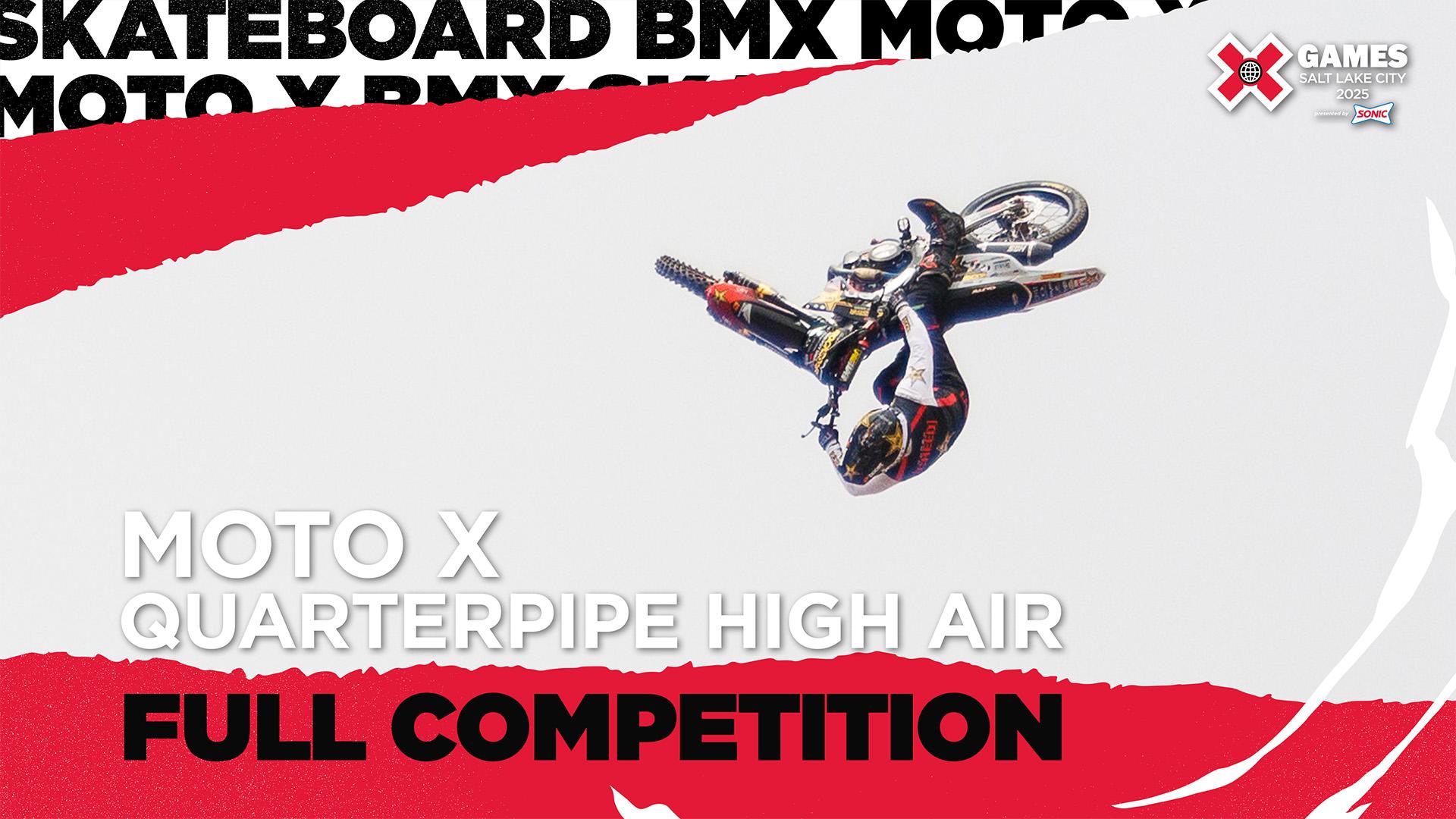 X Games Salt Lake City 2025: Moto X QuarterPipe High Air