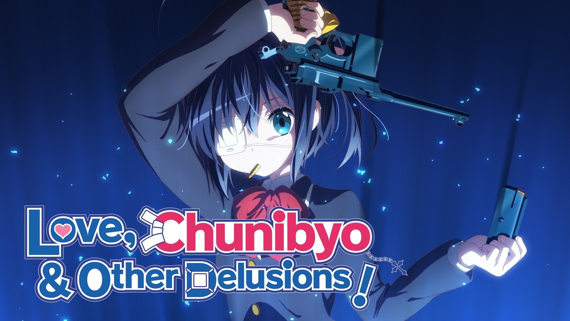 Love, Chunibyo & Other Delusions