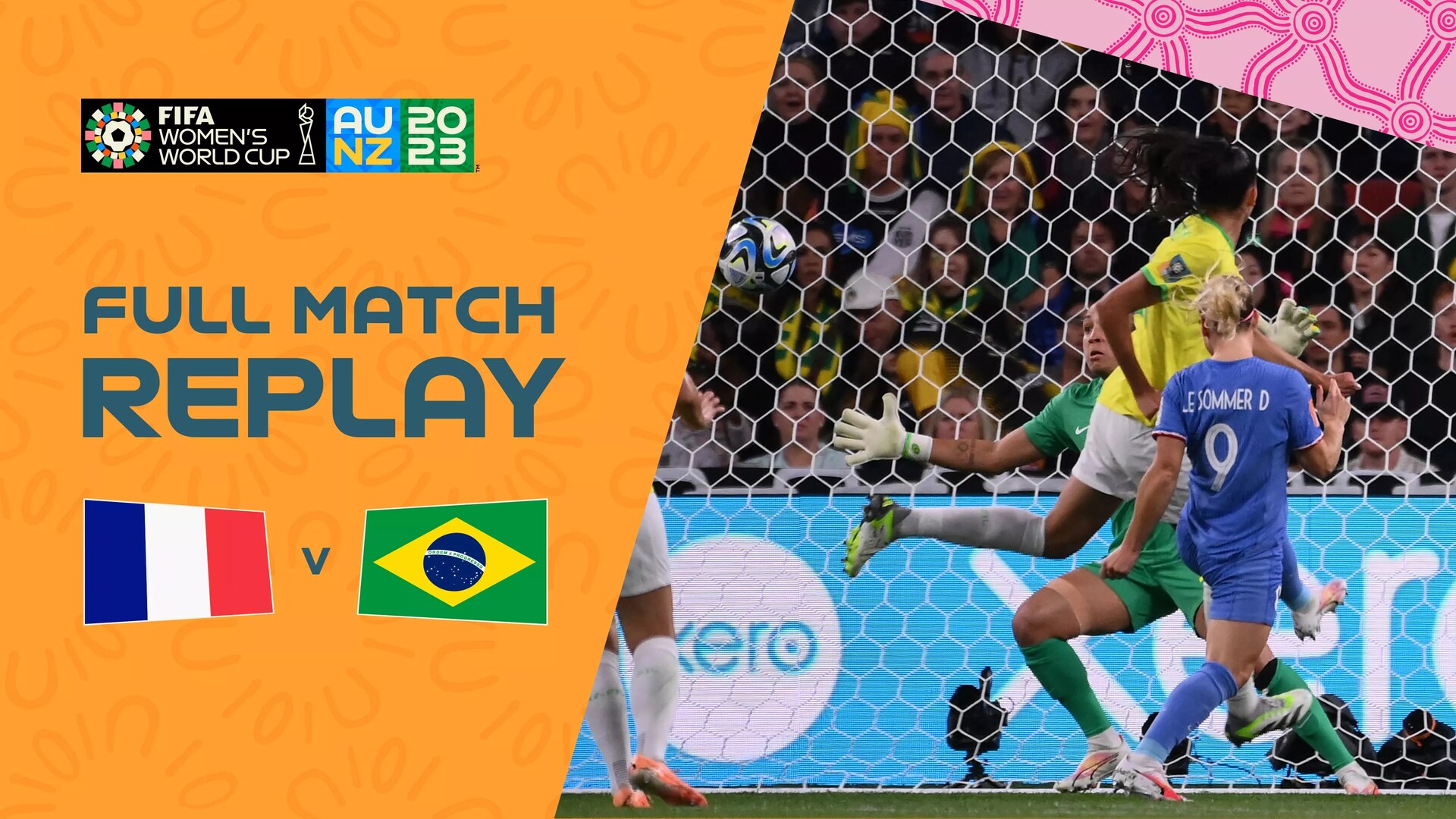 France v Brazil | Group F | FIFA Women's World Cup Australia & New Zealand 2023™ | Full Match Replay