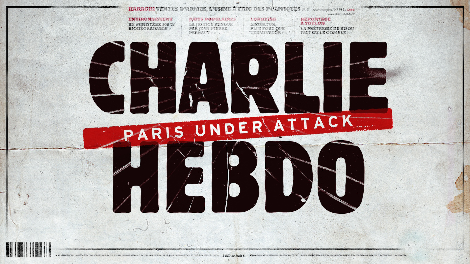 Charlie Hebdo: Paris Under Attack