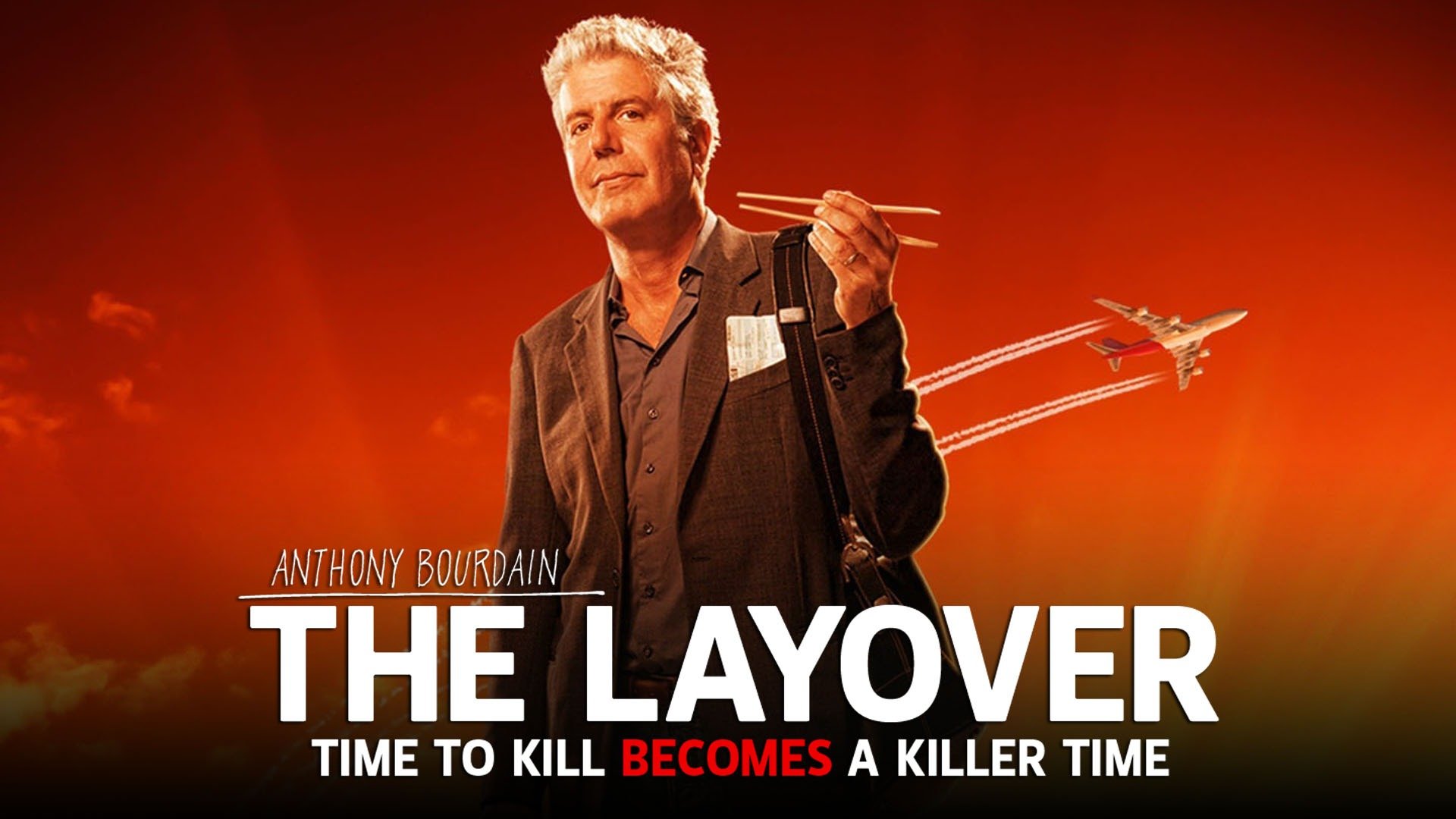 The Layover With Anthony Bourdain