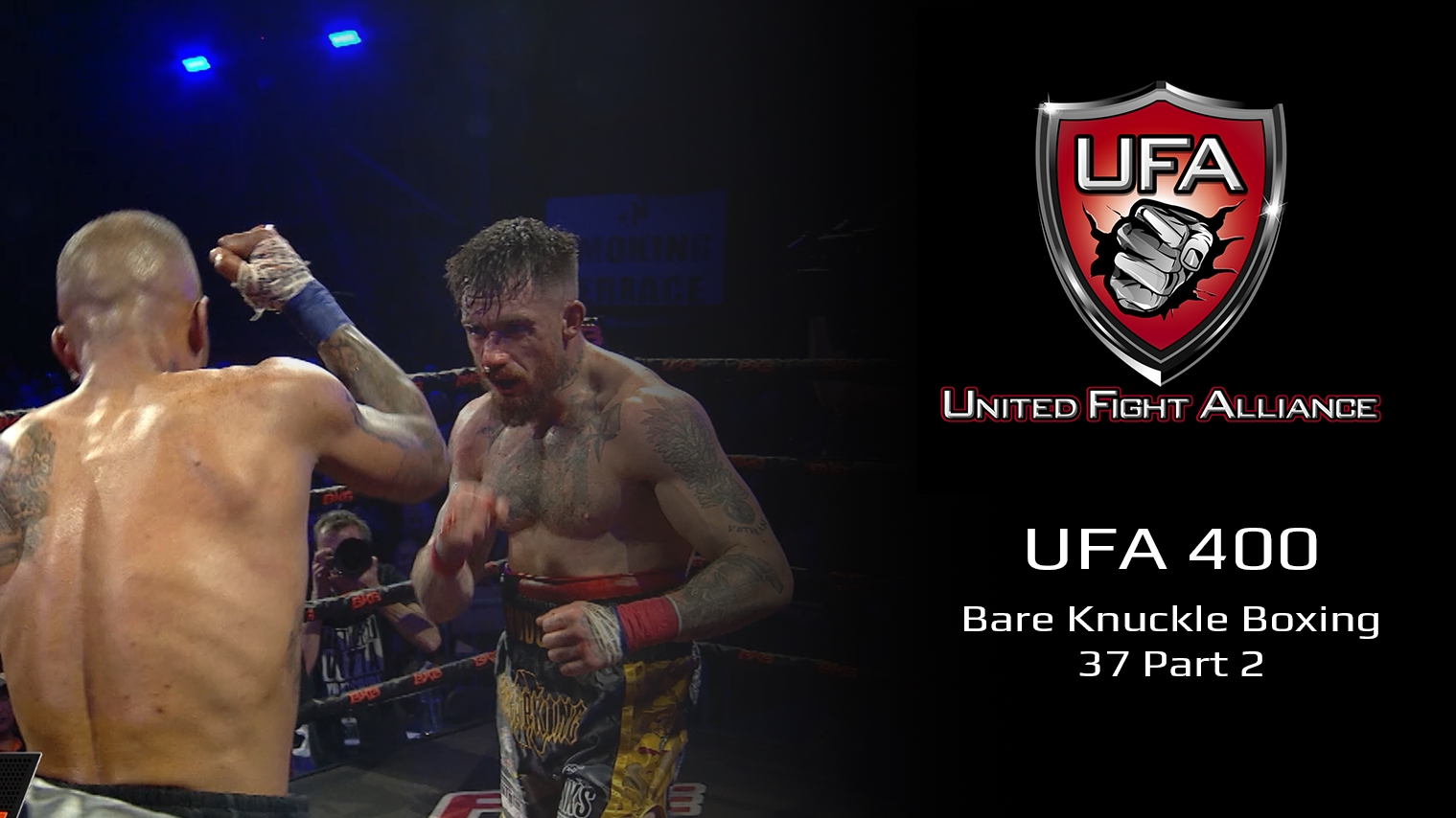 UFA 400 - Bare Knuckle Boxing 37 part 2