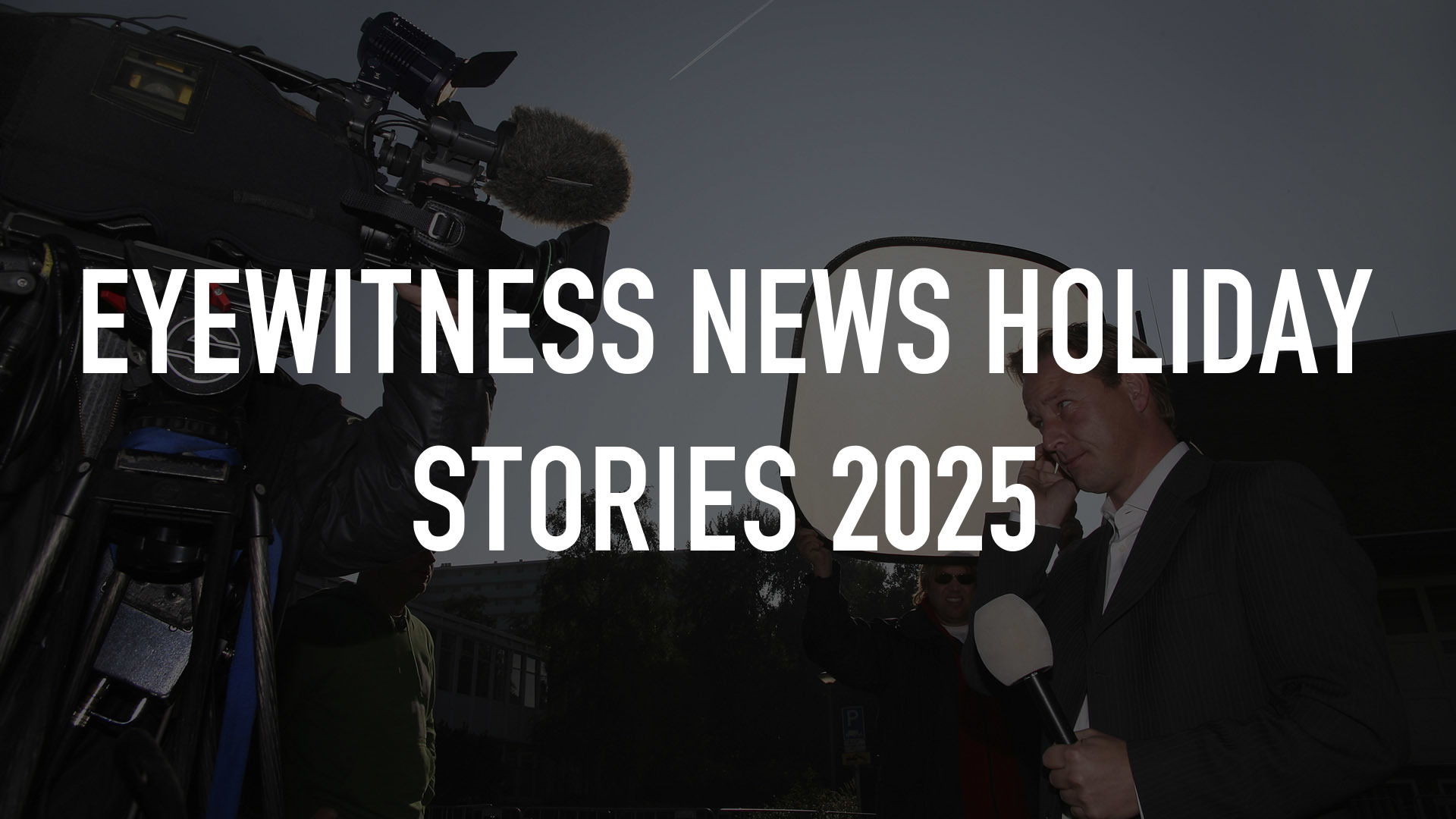 Eyewitness News Holiday Stories 2025