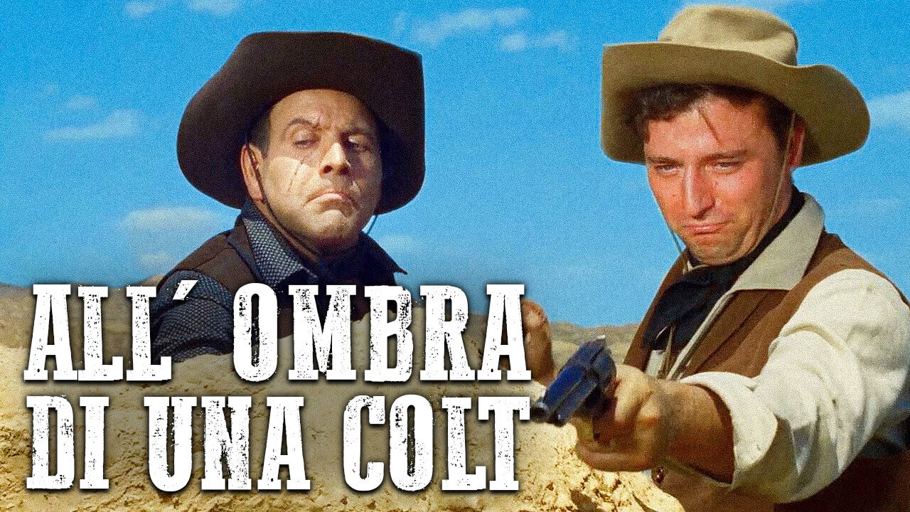 All' ombra di una colt