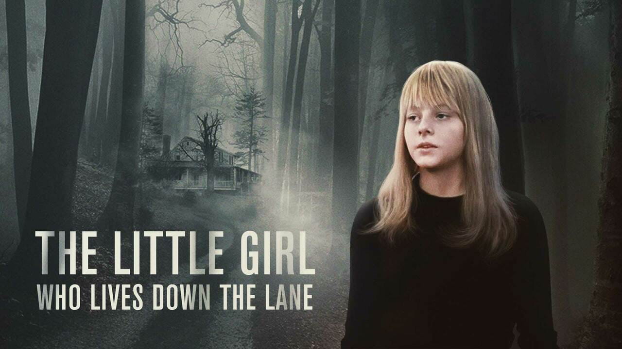 The Little Girl Who Lives Down the Lane