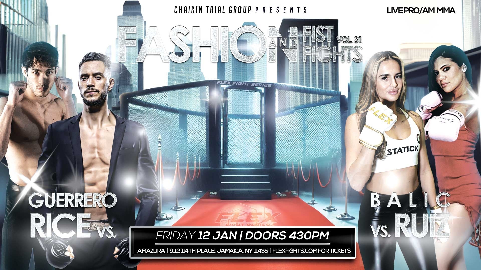 Flex Fight Series 31: Fashion & Fist Fights