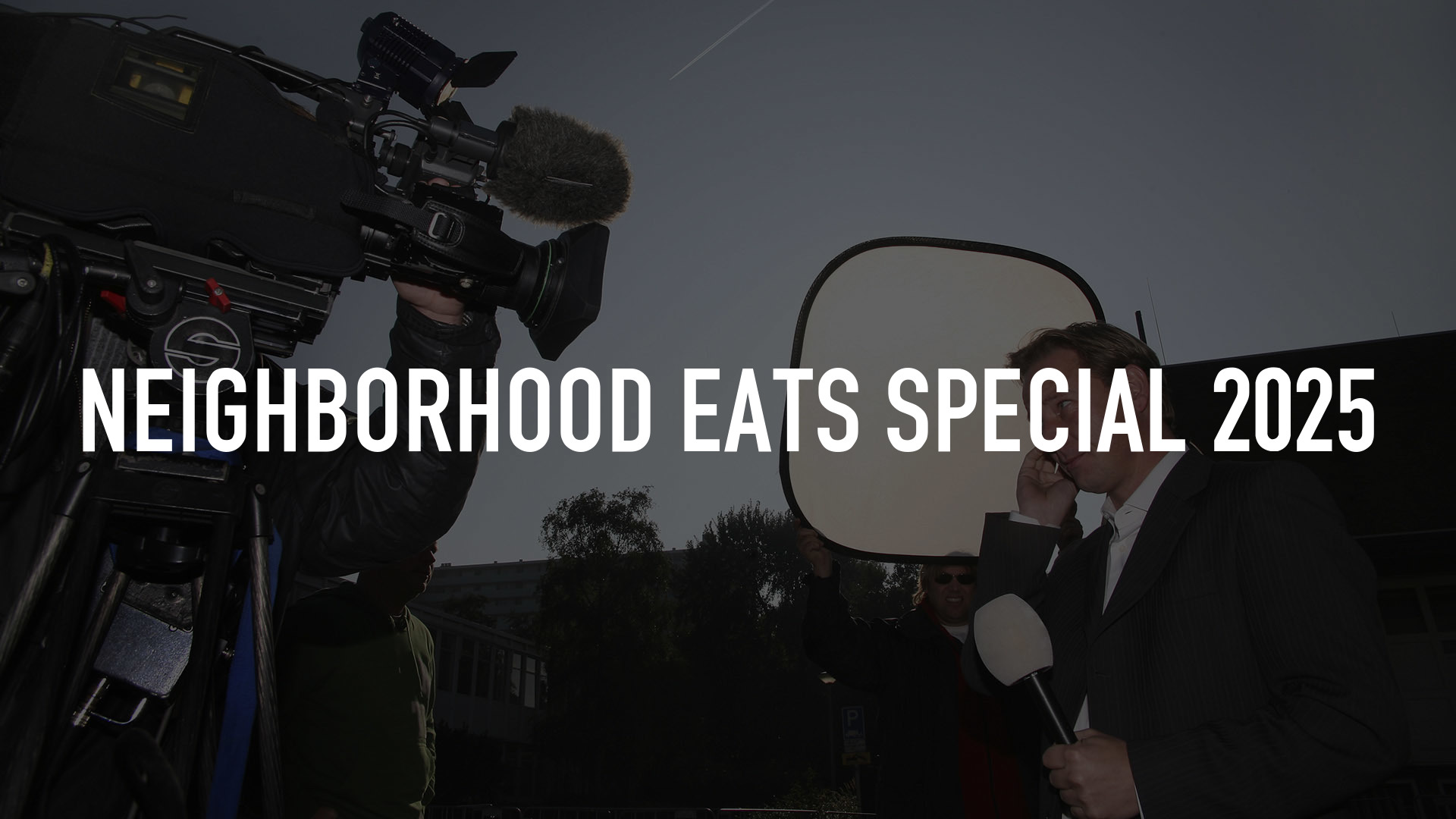 Neighborhood Eats Special 2025