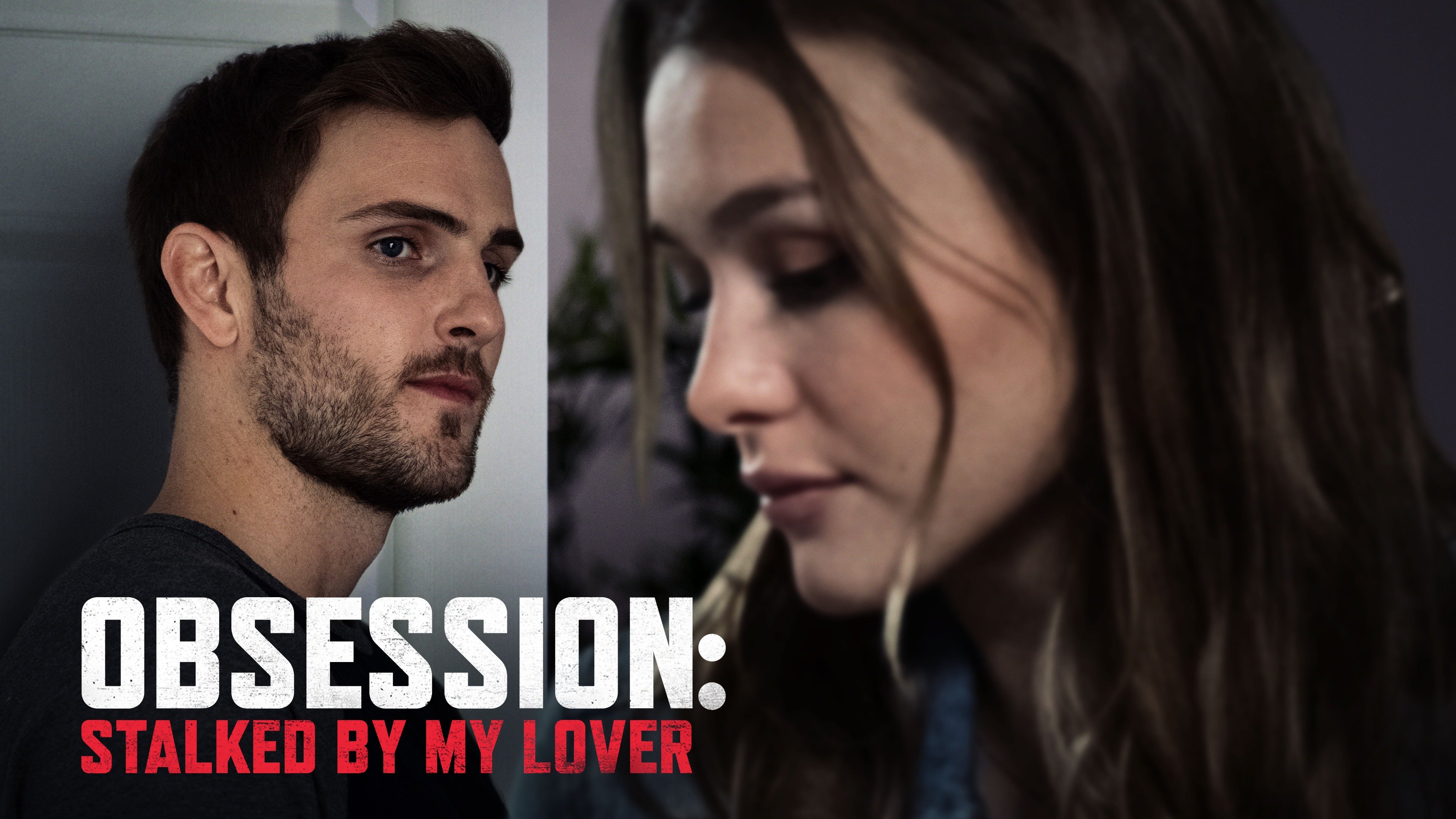Obsession: Stalked by My Lover