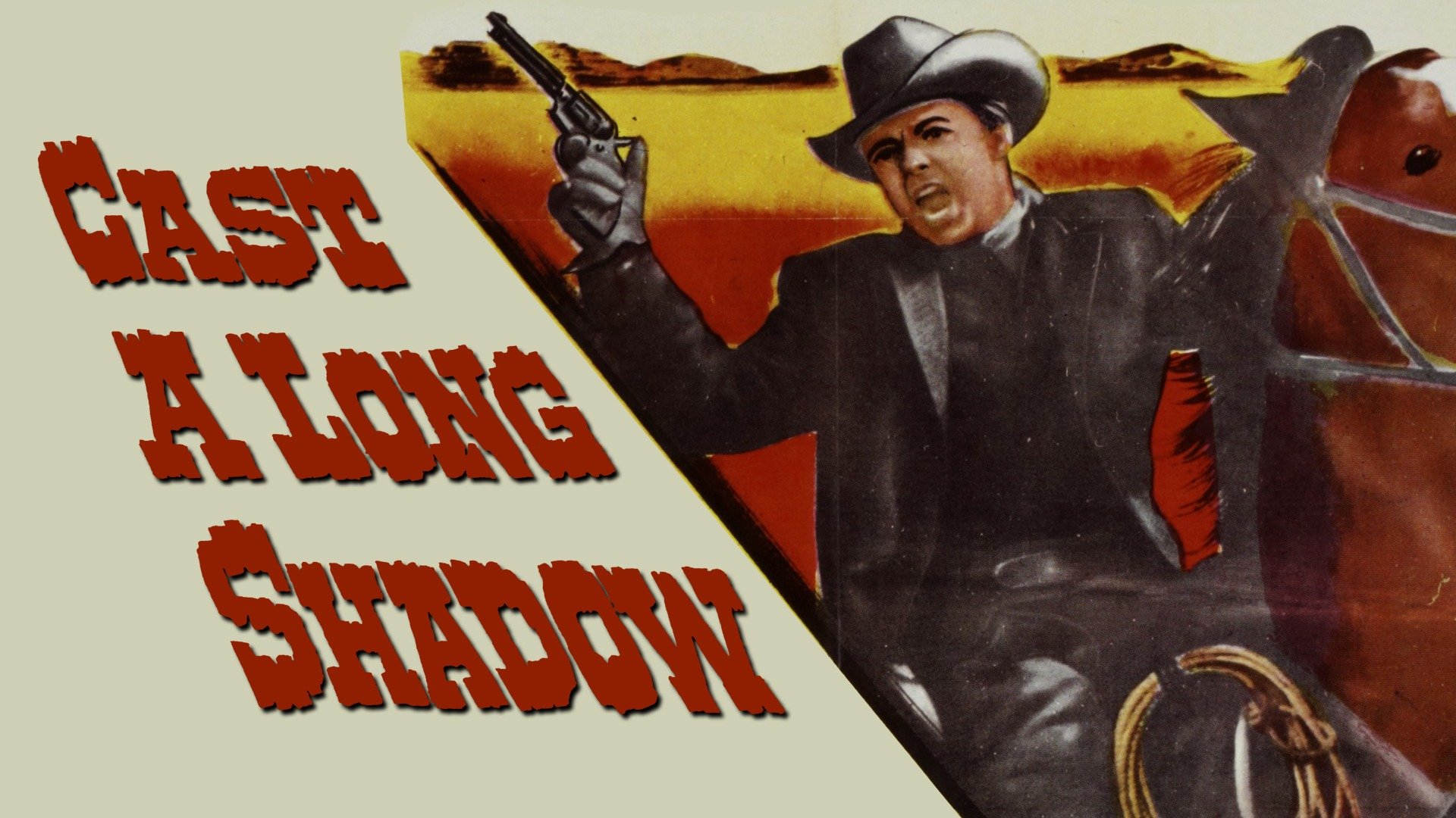 Cast a Long Shadow