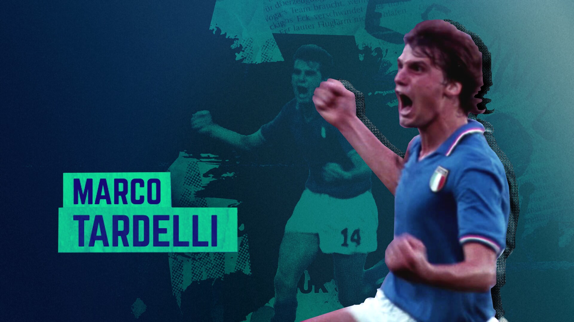 Joy: Marco Tardelli | Eyes of the World
