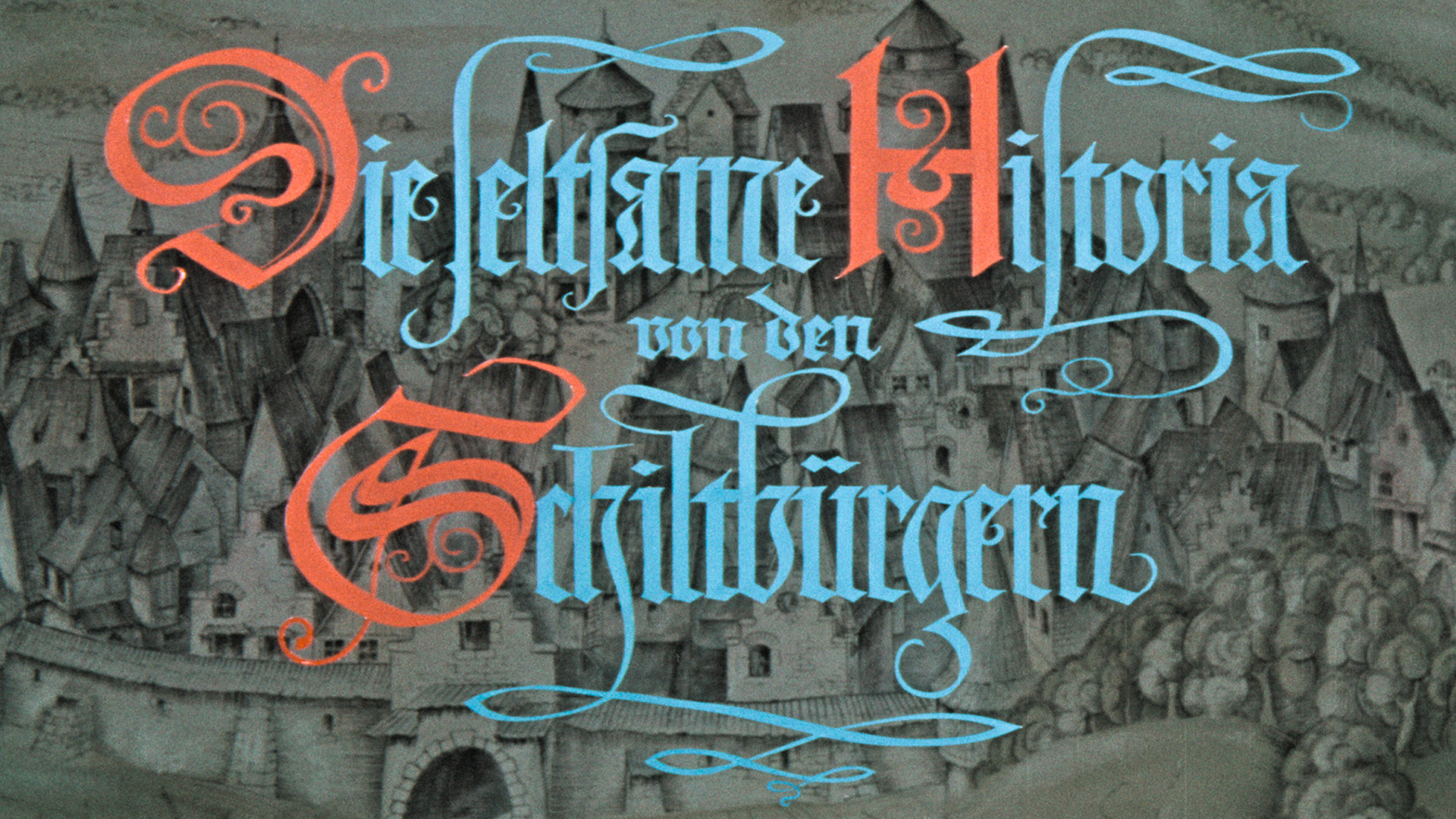 Die seltsame Historia von den Schiltbürgern