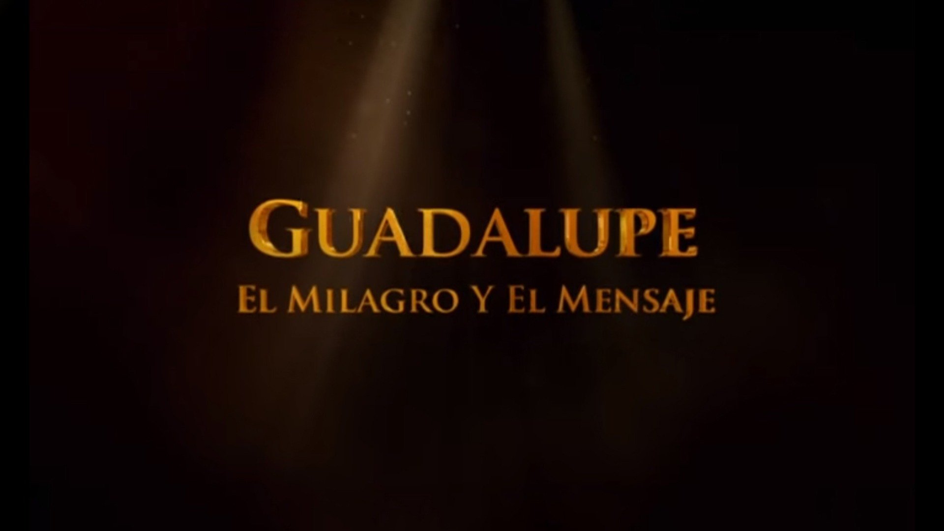 Guadalupe el milagro y el mensaje