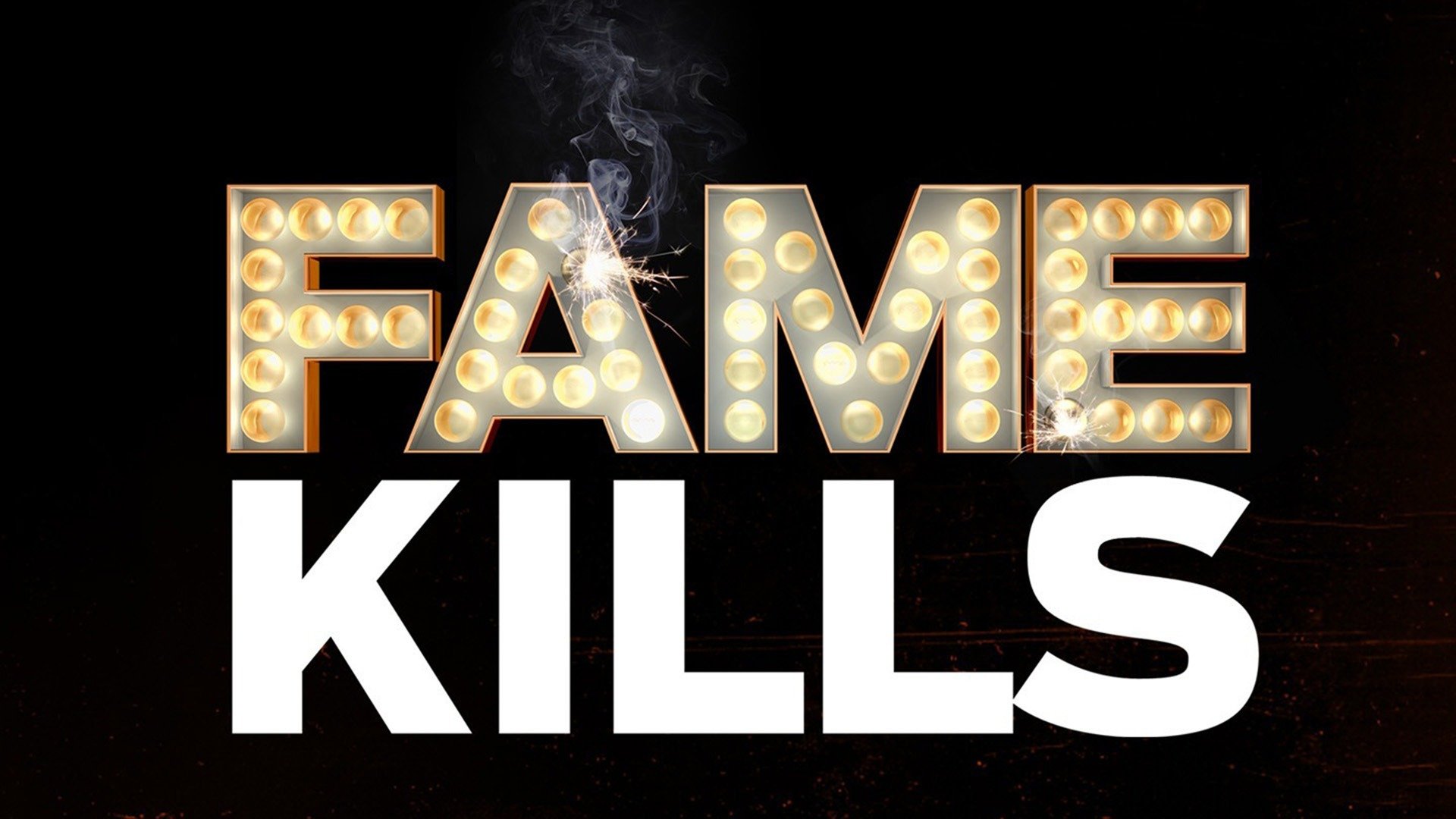 Fame Kills