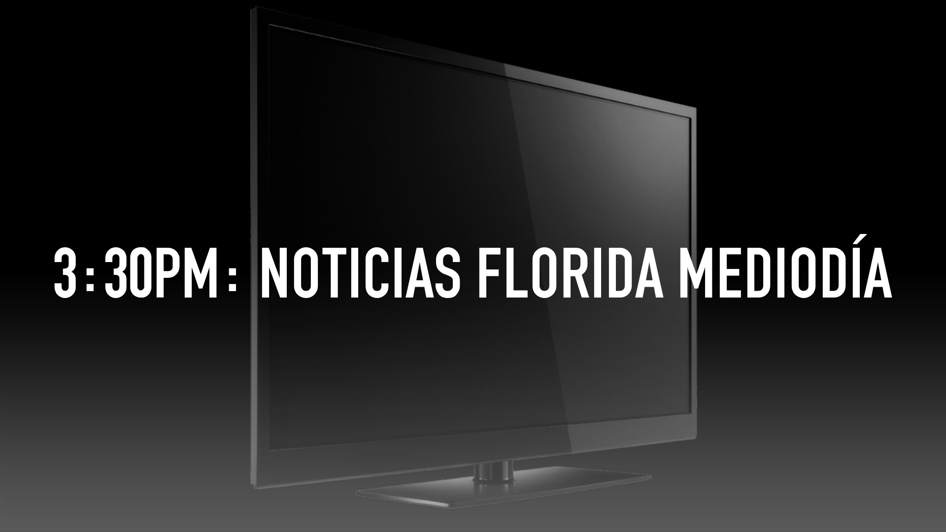 3:30pm: Noticias Florida Mediodía