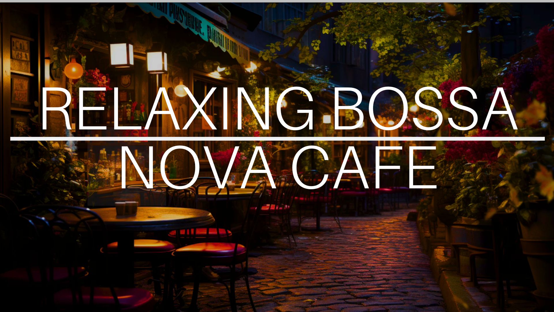 Relaxing Bossa Nova Café