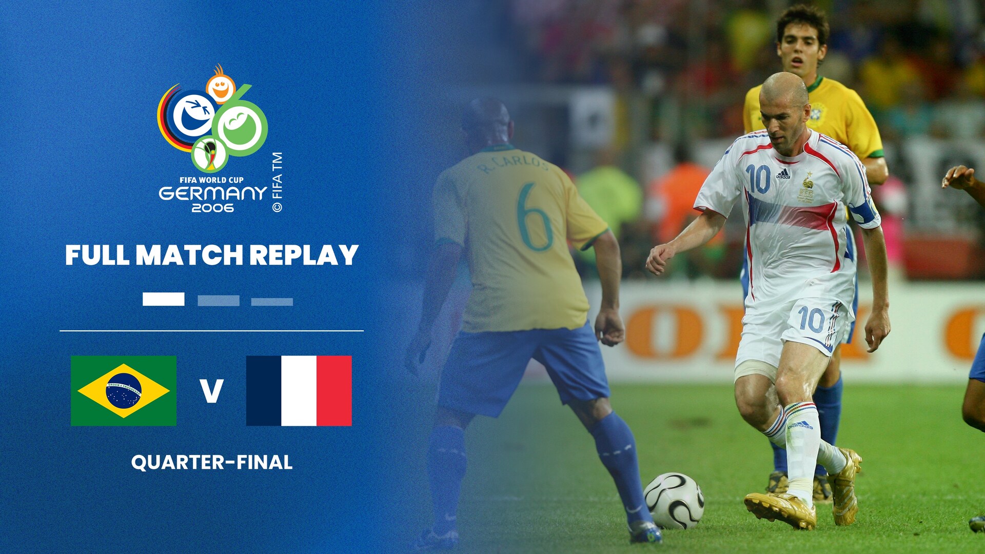 Brazil v France | Quarter-finals | 2006 FIFA World Cup Germany™ | Full Match Replay