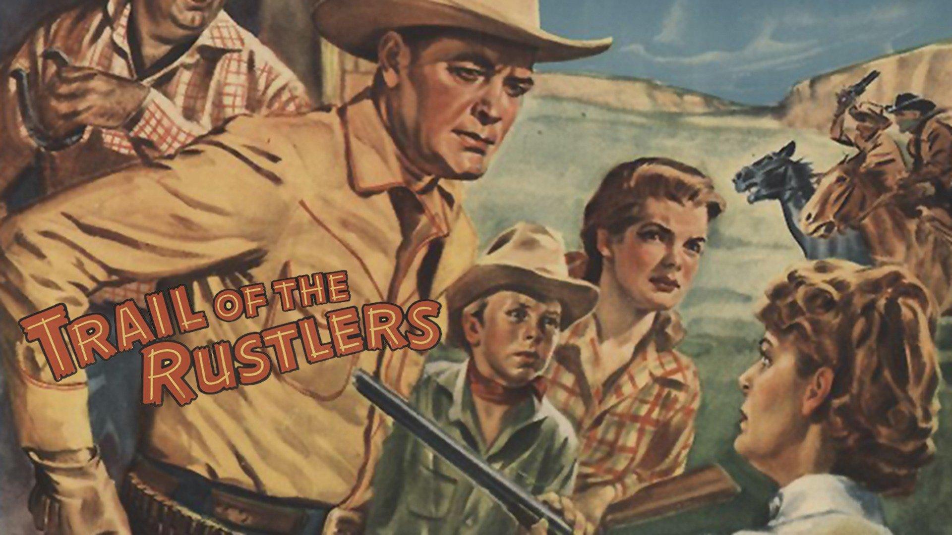 Trail of the Rustlers