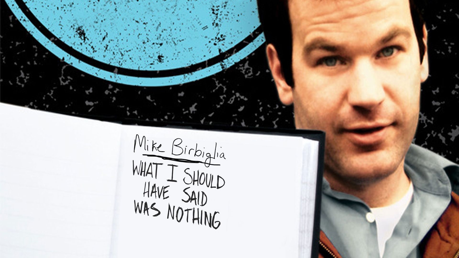 Mike Birbiglia