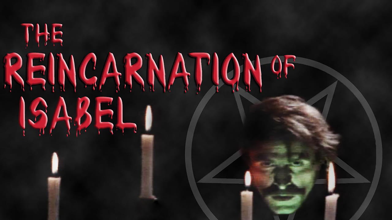 The Reincarnation Of Isabel