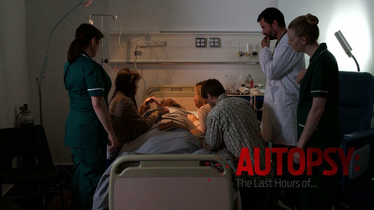 Autopsy: The Last Hours Of ...