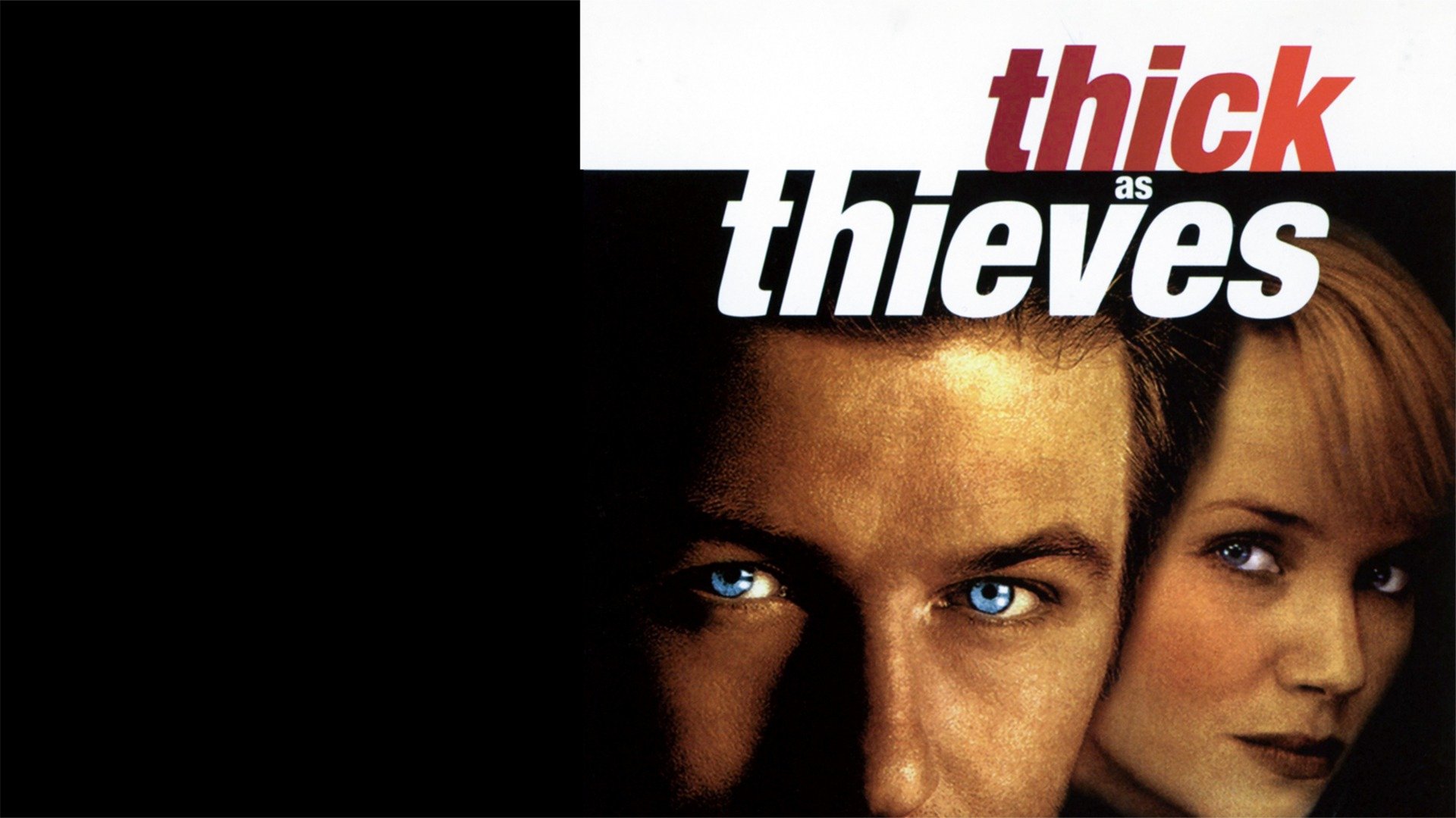 Thick as Thieves