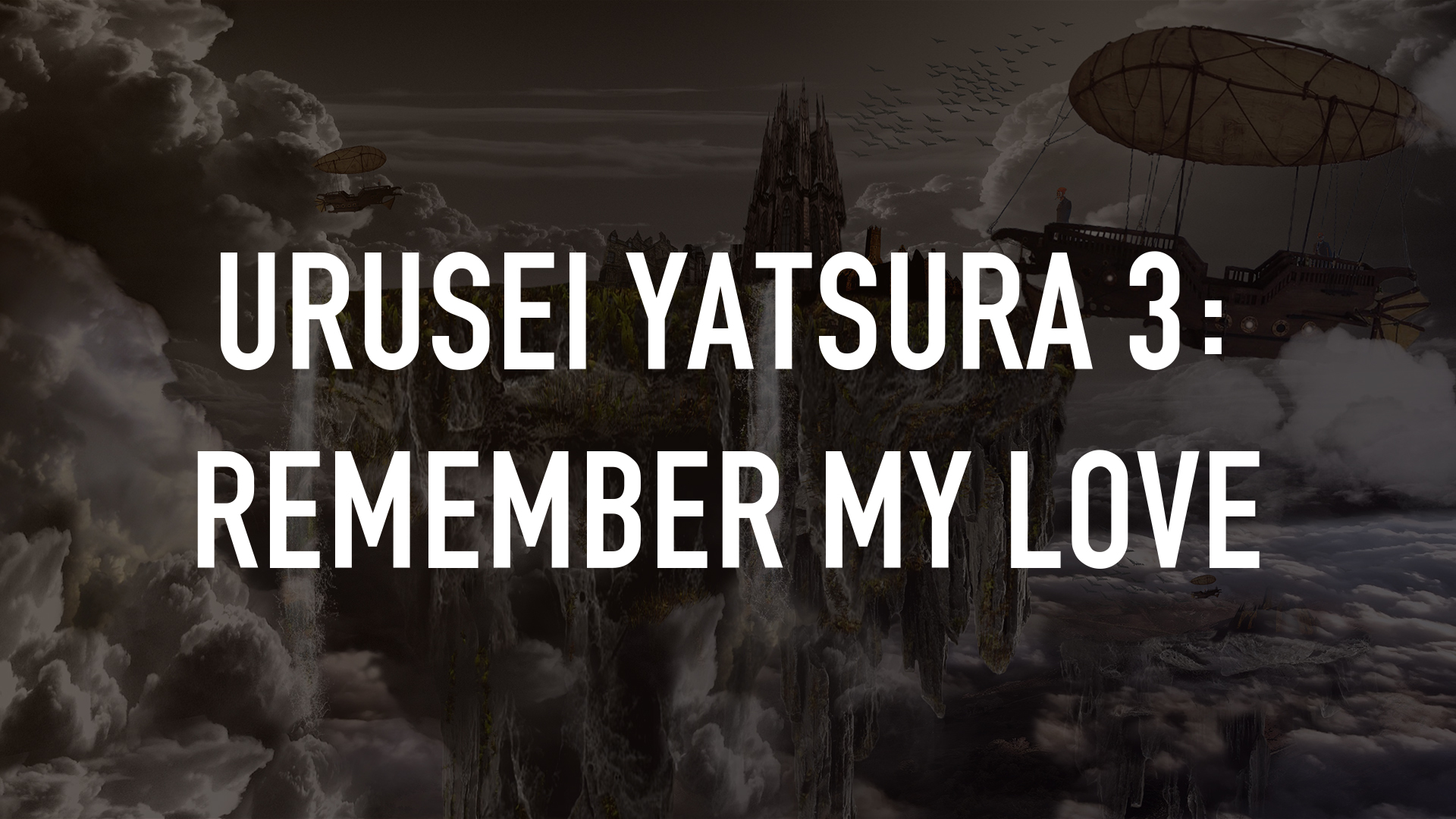 Urusei Yatsura 3: Remember My Love