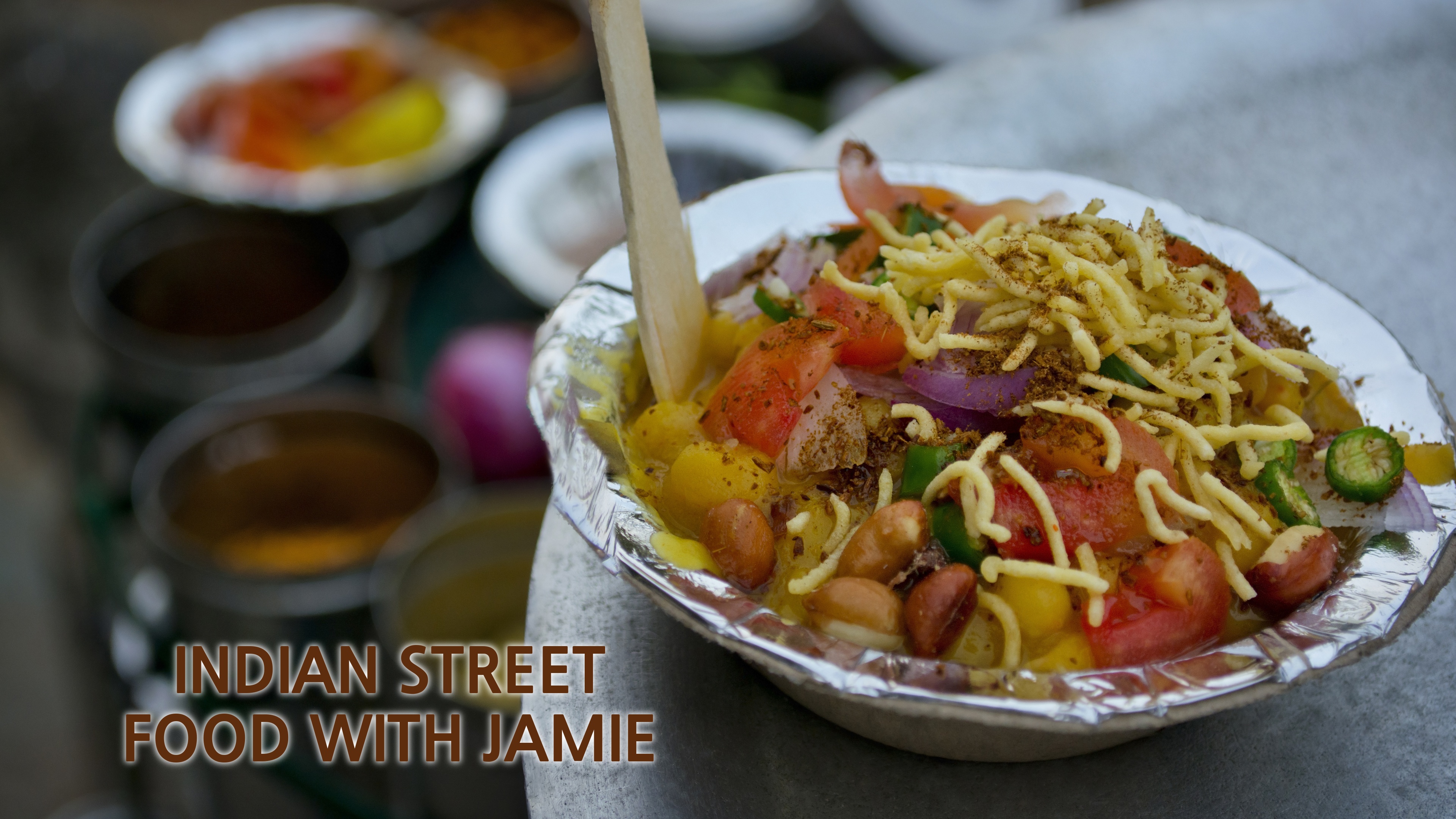 Indian Street Food With Jamie