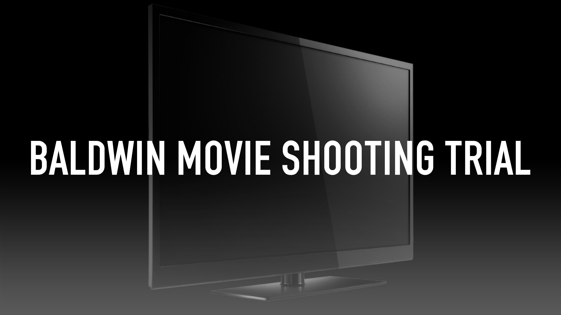 Baldwin Movie Shooting Trial