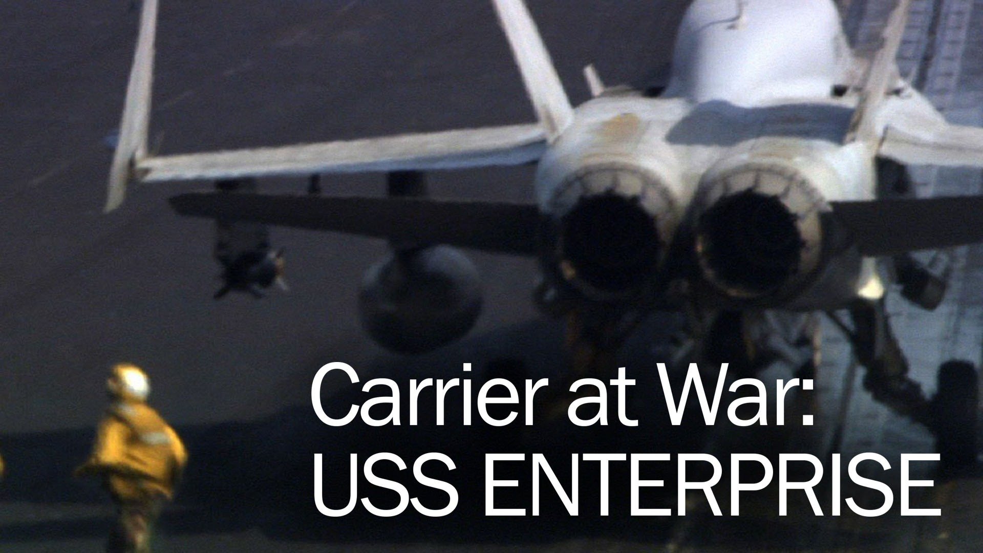 Carrier at War: The USS Enterprise