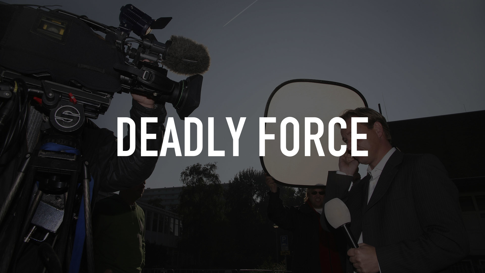 Deadly Force