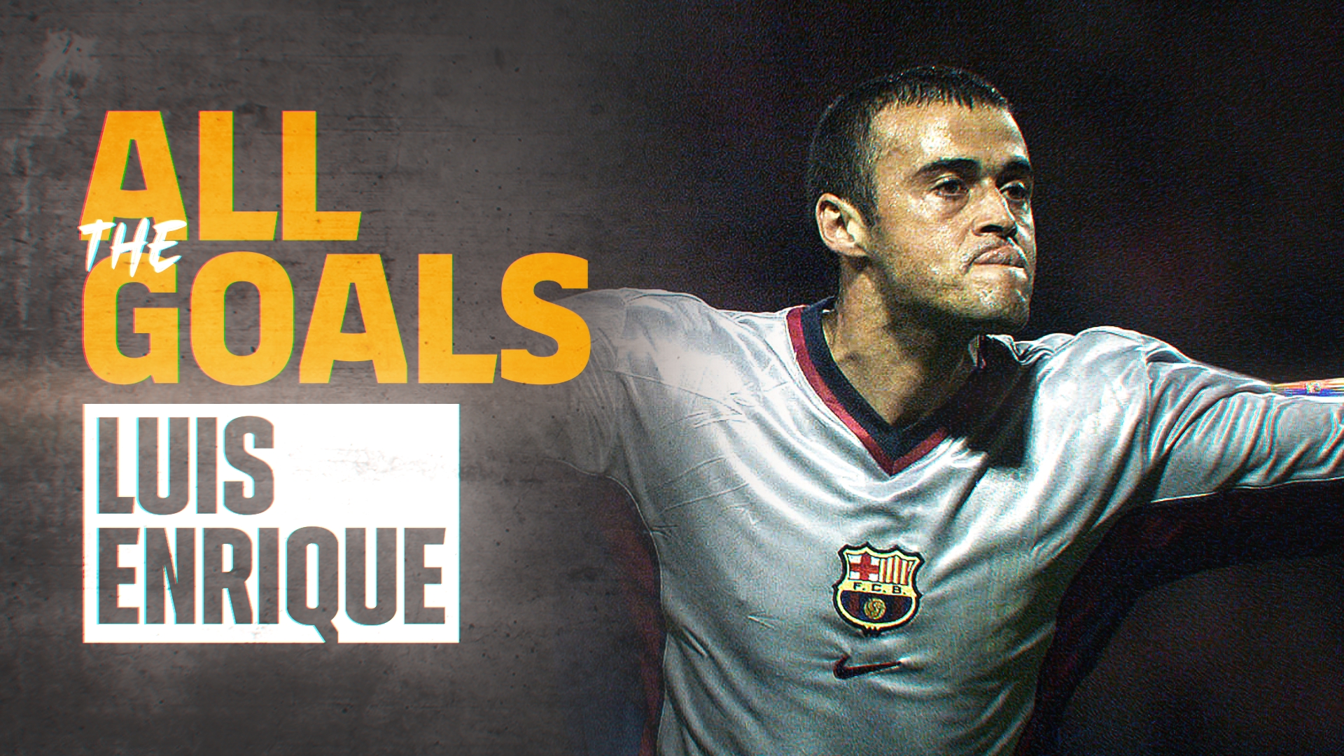 Todos los goles. Luis Enrique