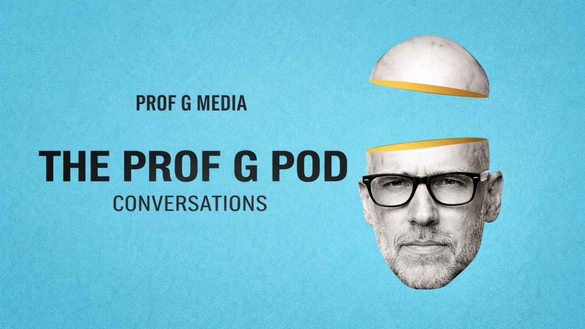 Prof G Conversations