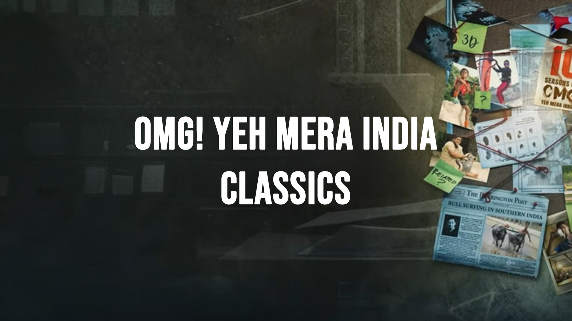 Omg! Yeh Mera India Classics