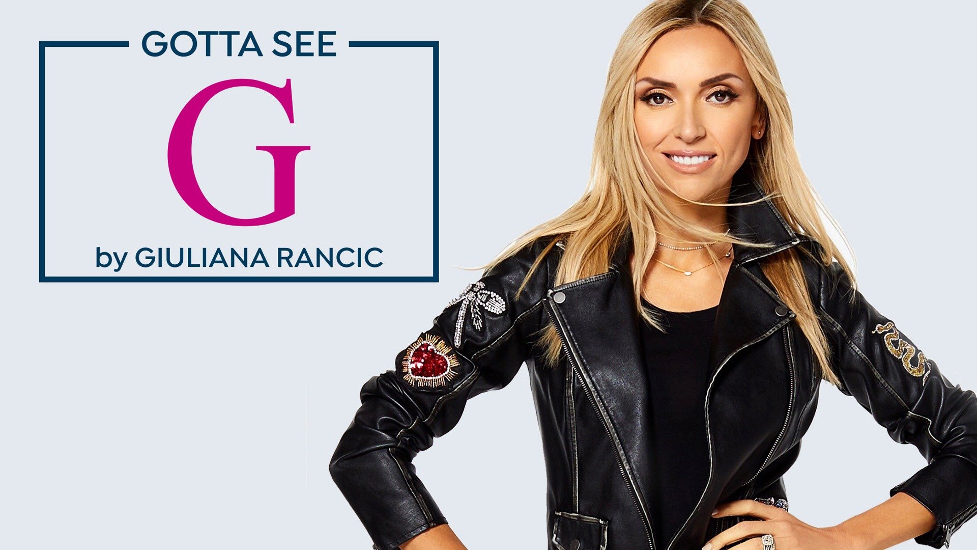 Gotta See G With Giuliana Rancic