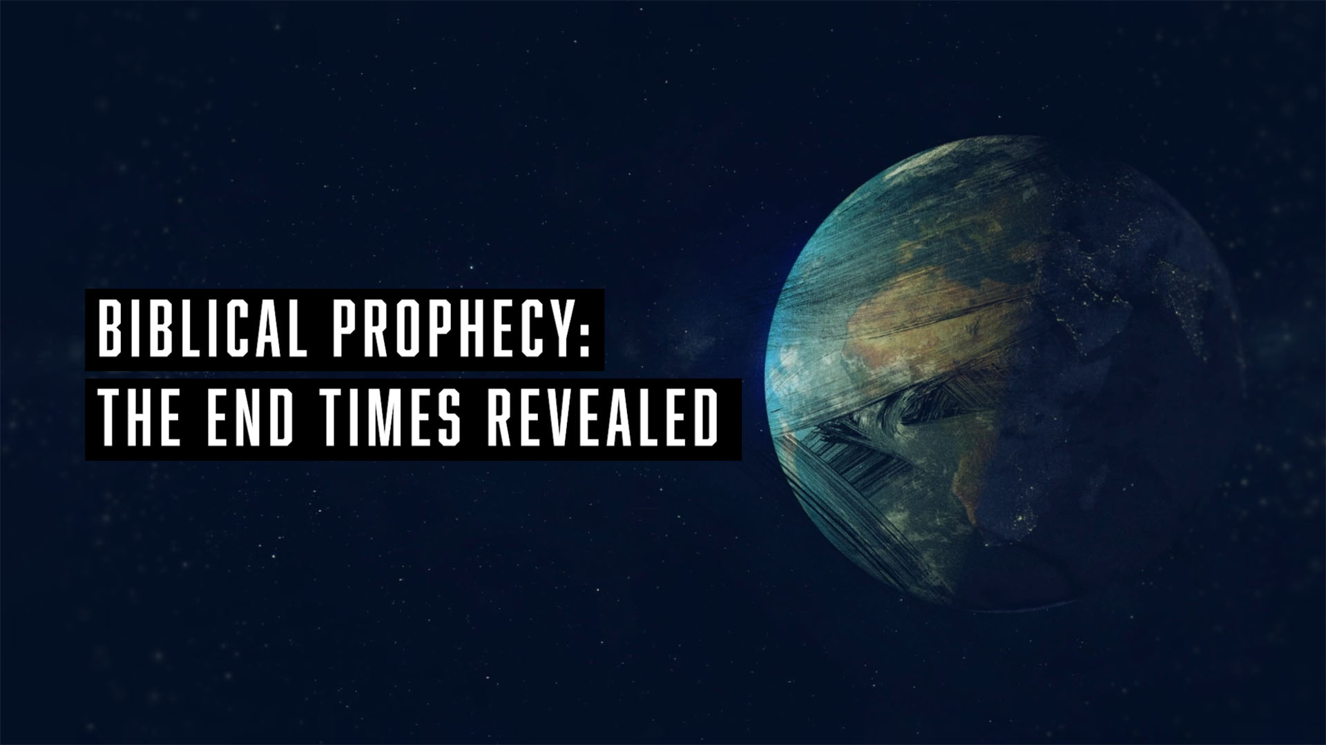 Biblical Prophecy: The End Times
