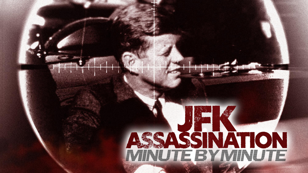 JFK Assassination -- Minute By Minute