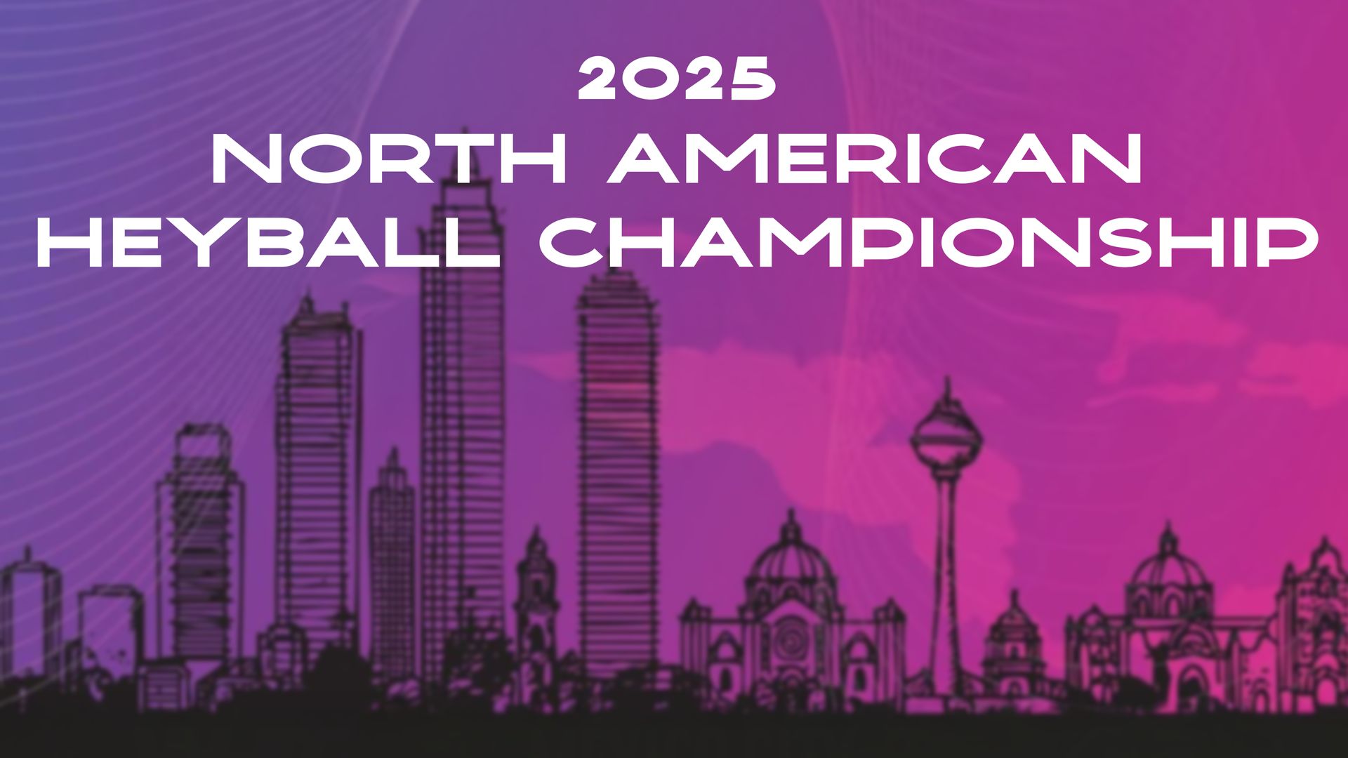 2025 North American Heyball Championships