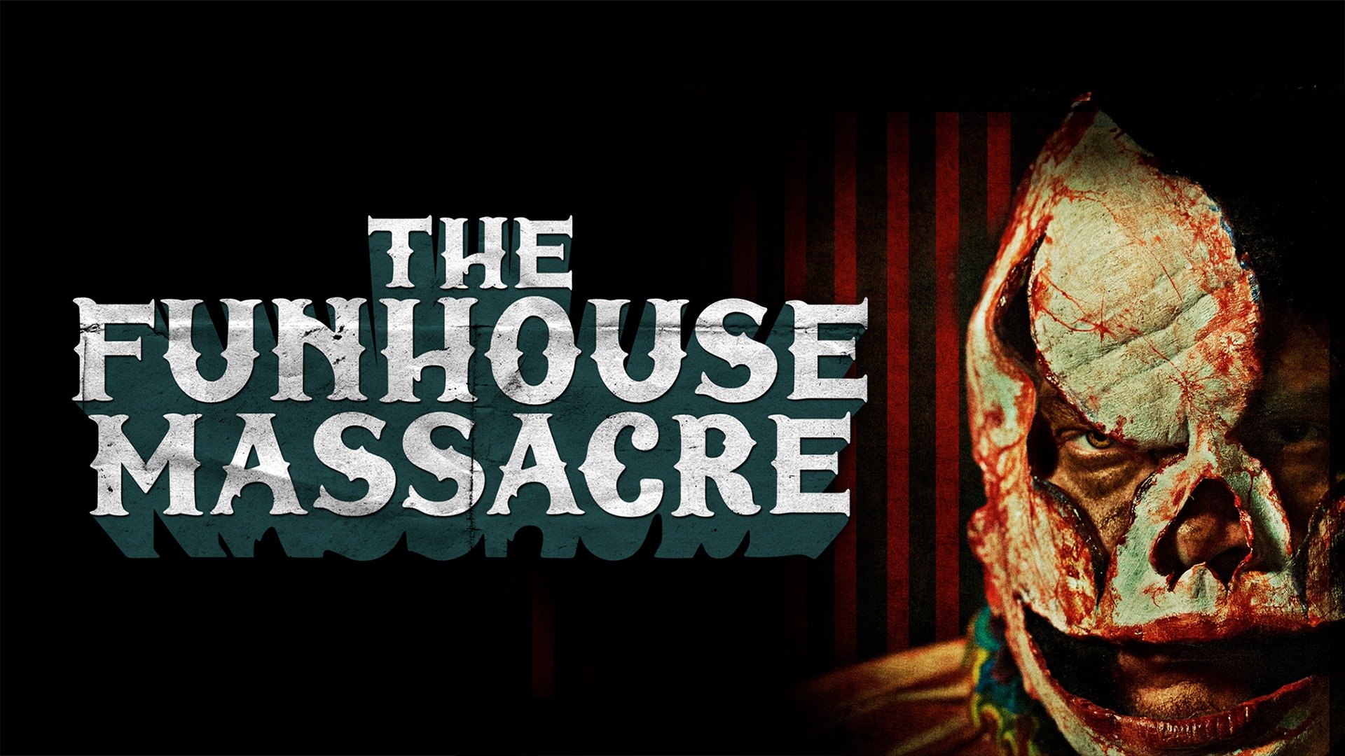 The Funhouse Massacre