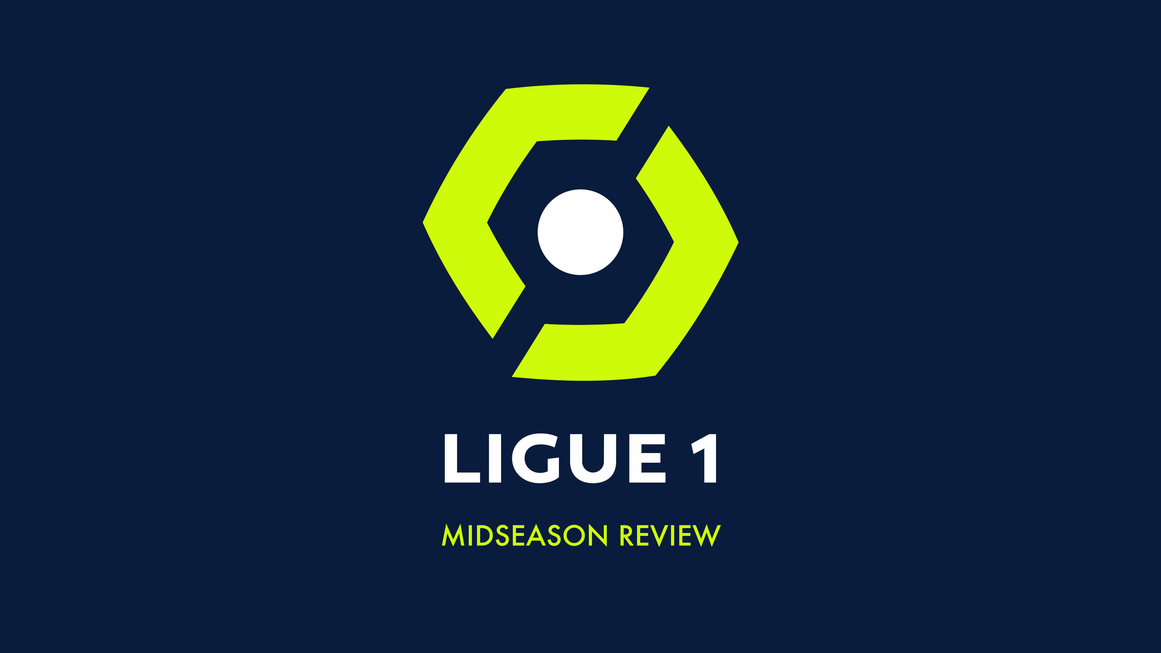 Ligue 1 Midseason Review