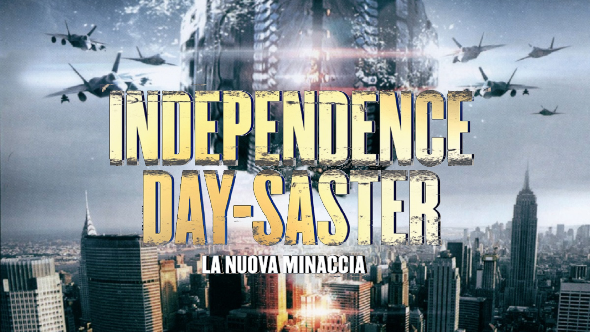 Indipendence daysaster: la nuova minaccia