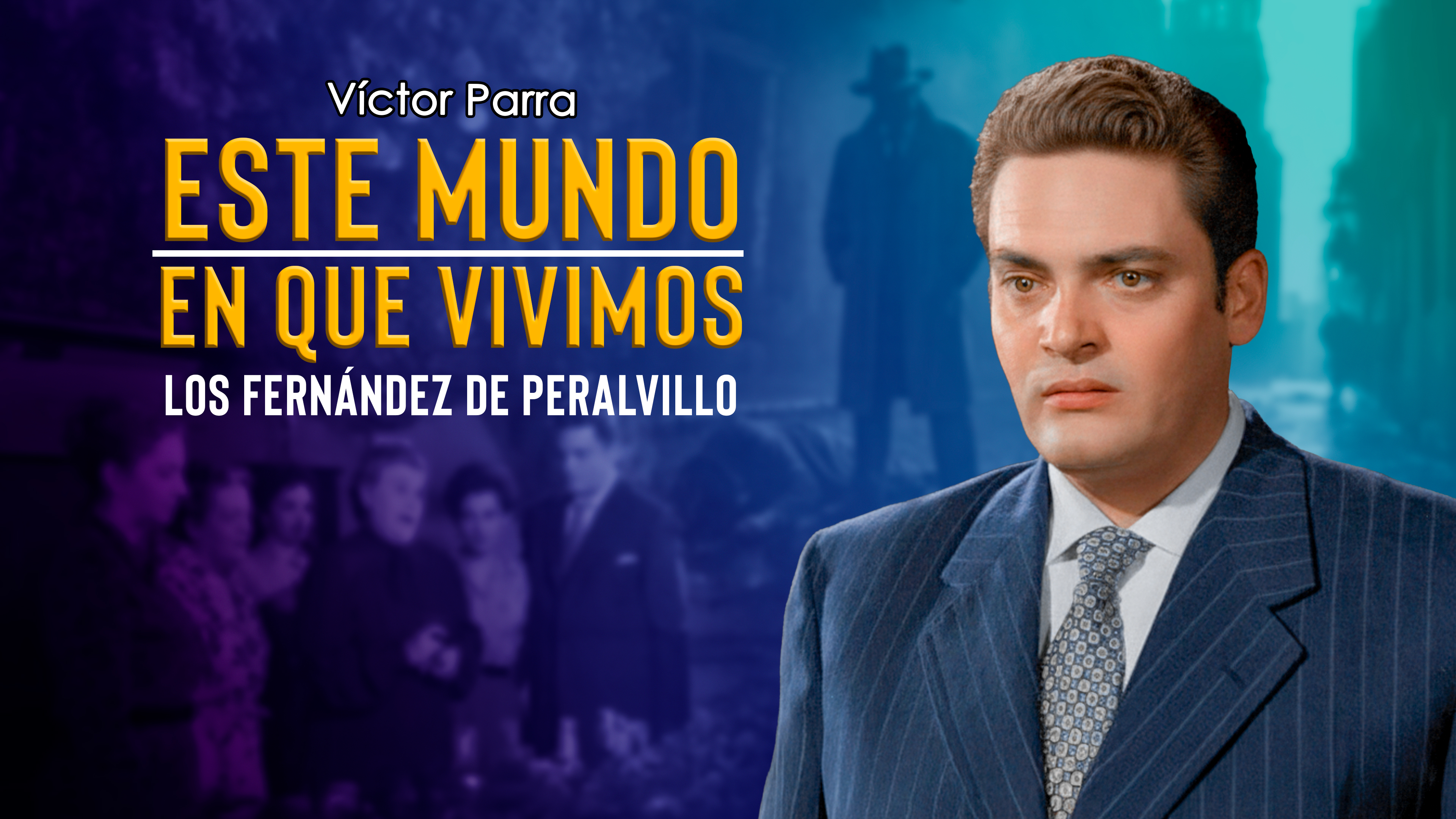 Este mundo en que vivimos (Los Fernández de Peralvillo)