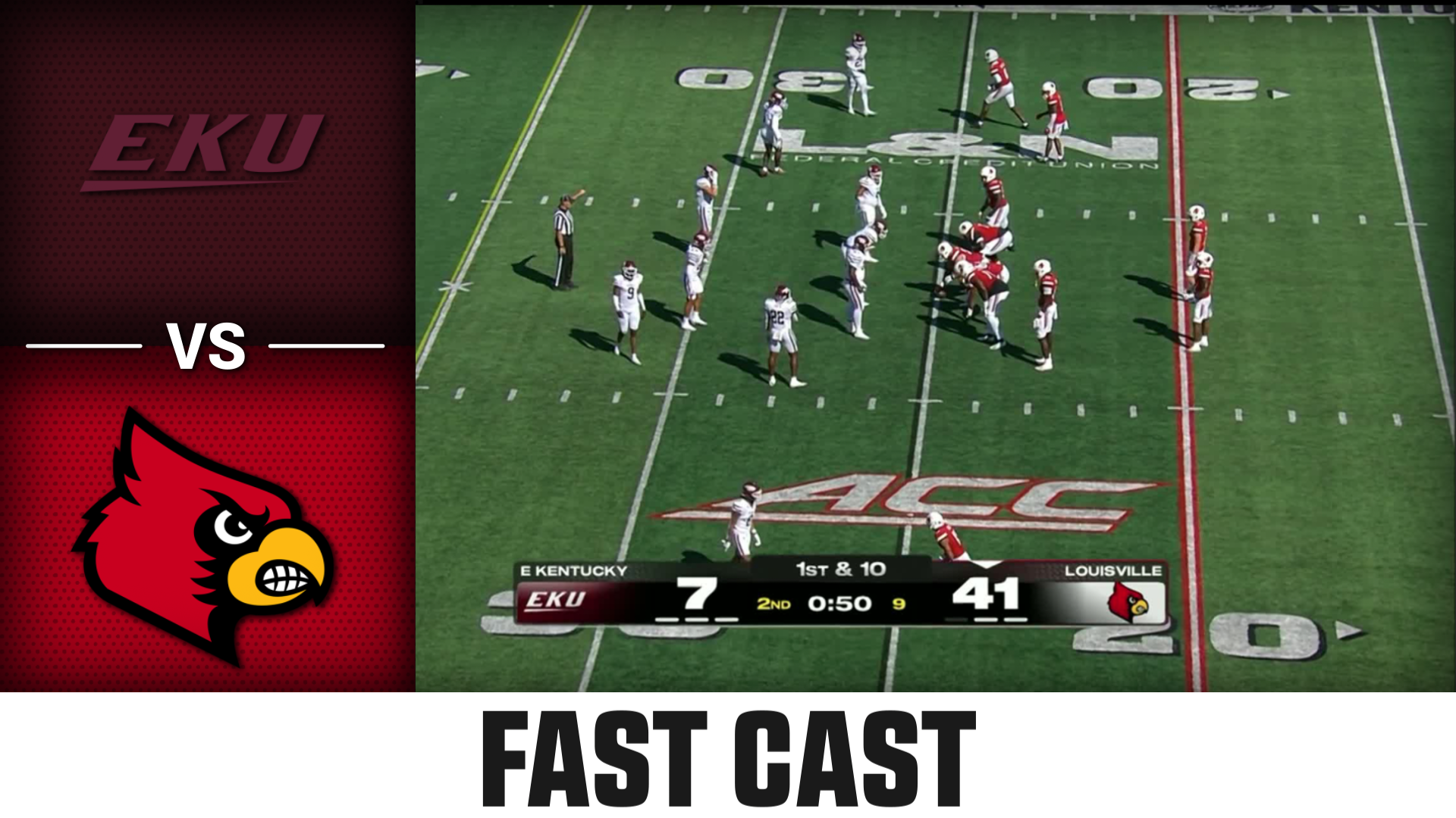 Eastern Kentucky vs. Louisville  2025 Week 1 Fast Cast