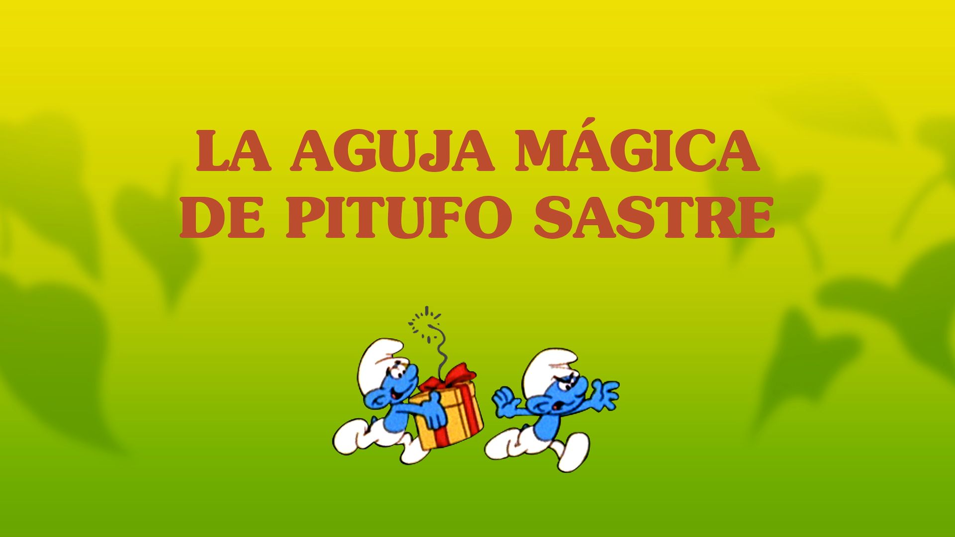 La Aguja Mágica De Pitufo Sastre